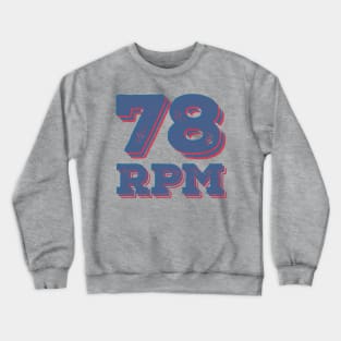 78 RPM Vinyl Record Lovers Collection Crewneck Sweatshirt